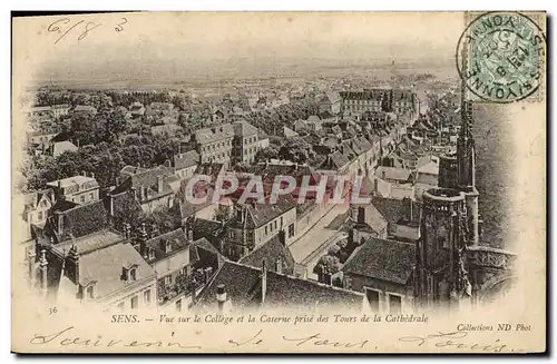 Cartes postales Sens Vue sur le College et la Caserne prise des Tours de la Cathedrale