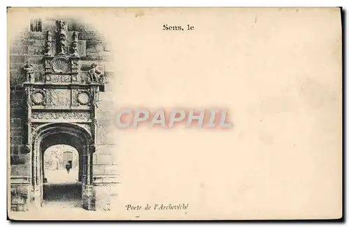 Cartes postales Sens La Porte de l&#39Archeveche