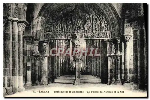 Cartes postales Vezelay Basilique de la Madeleine Le portail du narthex et la nef