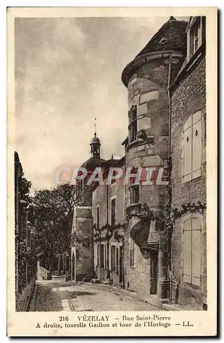 Ansichtskarte AK Vezelay Rue Saint Pierre A Droite Tourelle Gaillon et tour de l&#39horloge