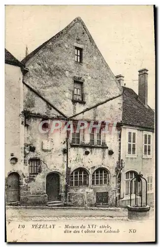 Ansichtskarte AK Vezelay Maison du 16eme dite des Colons ou Colomb