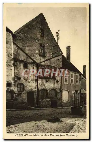 Ansichtskarte AK Vezelay Maison des Colons ou Colomb