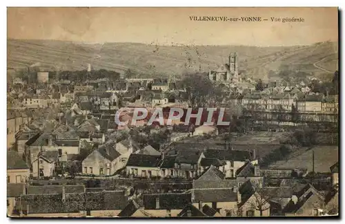 Cartes postales Villeneuve Sur Yonne Vue Generale