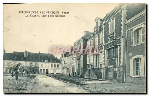 Cartes postales Villeneuve L'Archeveque La Place Et l'Ecole Des Garcons