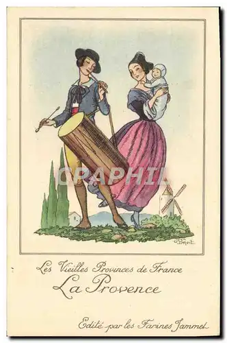 Ansichtskarte AK Les Vieilles Provinces De France La Provence Farines Jammet Folklore Moulin a vent