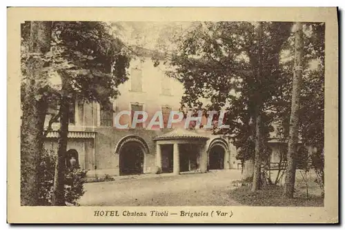 Cartes postales Hotel Chateau Tivoli Brignoles