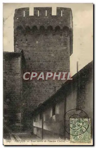 Cartes postales Frejus Tour Carree de I'ancien Cloitre