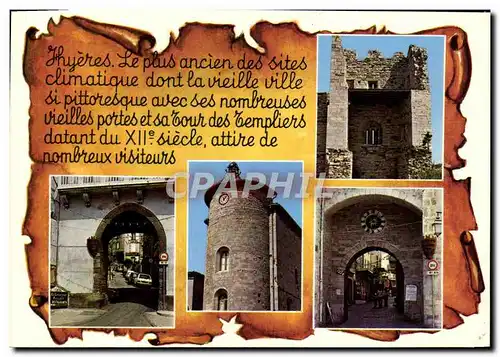Cartes postales moderne Hyeres Les Palmiers Une Tour Du Chateau La Porte du Fenouillet Tour des Templiers La porte Massi