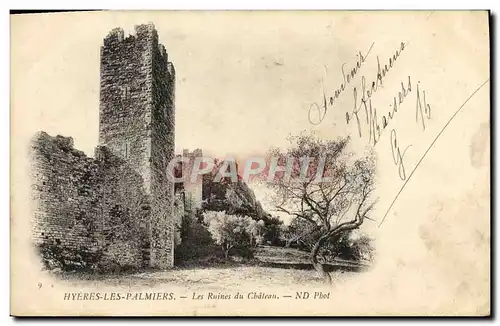 Cartes postales Hyeres Les Palmiers Les Ruines du Chateau