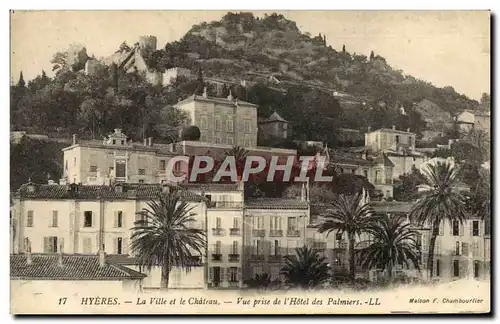 Ansichtskarte AK Hyeres La Ville et le Chateau Vue Prise de I&#39Hotel des palmiers