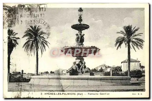 Cartes postales Hyeres Les Palmiers Fontaine Godillot
