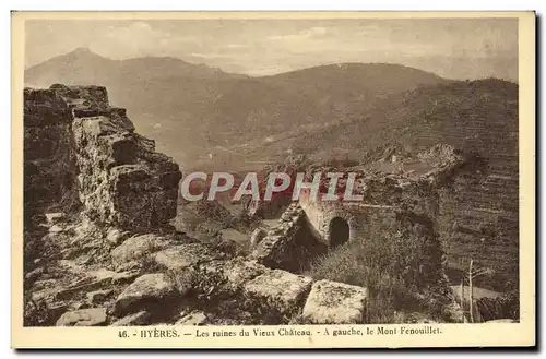 Cartes postales Hyeres Les ruines du Vieux Chateau A gauche Le Motn Fenouillet