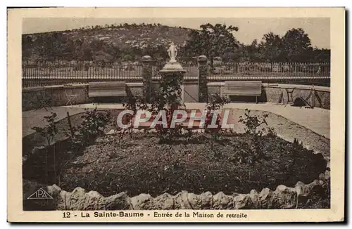 Cartes postales La Sainte Baume Entree de la Maison de retraite