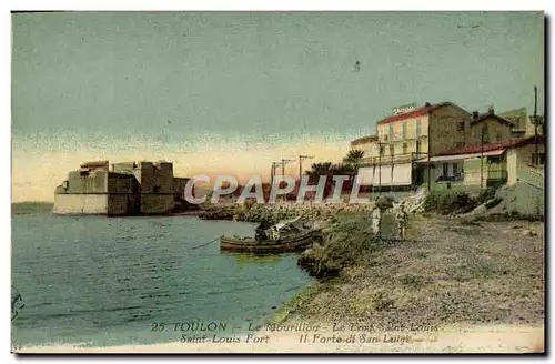 Cartes postales Toulon Le Mourillon Le Saint Louis Fort Saint Louis