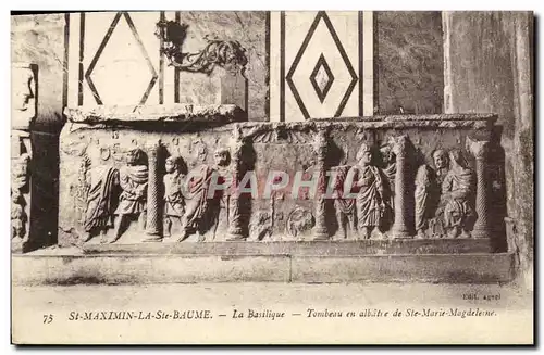 Ansichtskarte AK St Maximin La ste Baume La Basilique Tombeau en albatre de Ste Marie Magdeleine