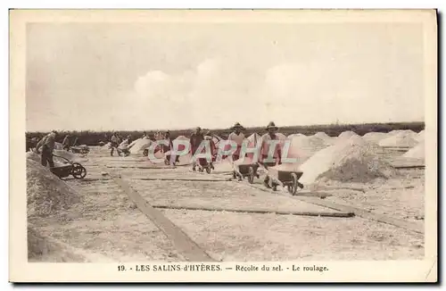 Cartes postales Hyeres Les Sains La Recolte du Scel le roulage