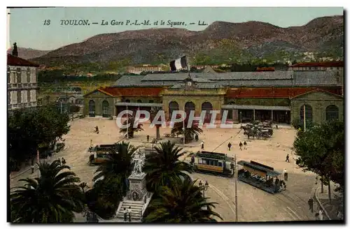 Cartes postales Toulon La Gare P L M et le Square