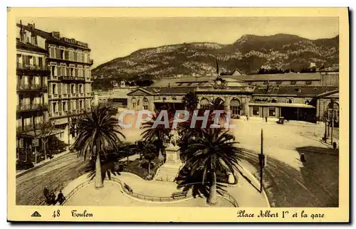 Cartes postales Toulon Place Albert 1er et la gare