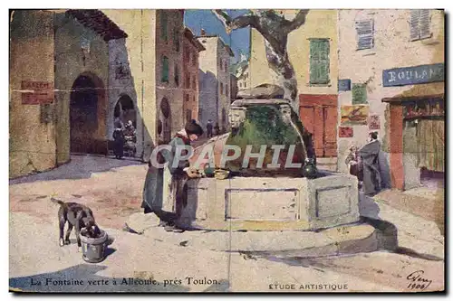 Cartes postales La Fontaine verte a Alleoule pres Toulon