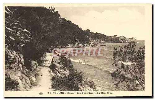 Ansichtskarte AK Toulon Sentier des Douanlers Le Cap Brun