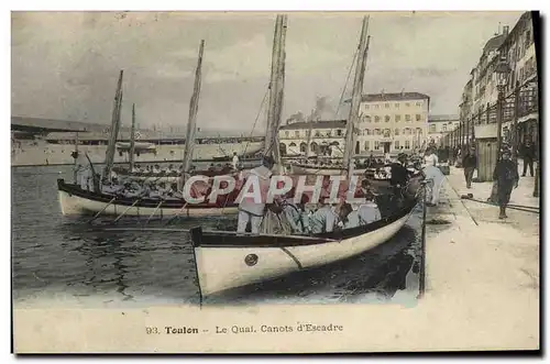 Cartes postales Toulon Le Quai Canots d'Escadre Marins Militaria Bateaux