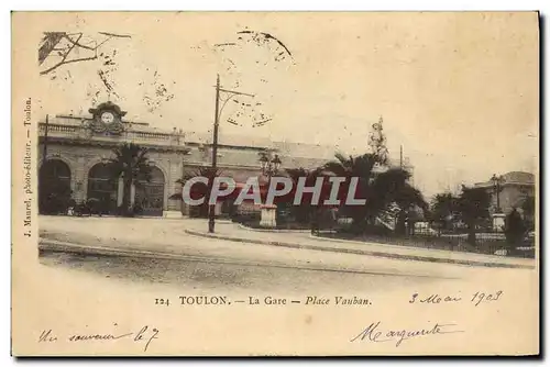 Cartes postales Toulon La Gare Place Vauban