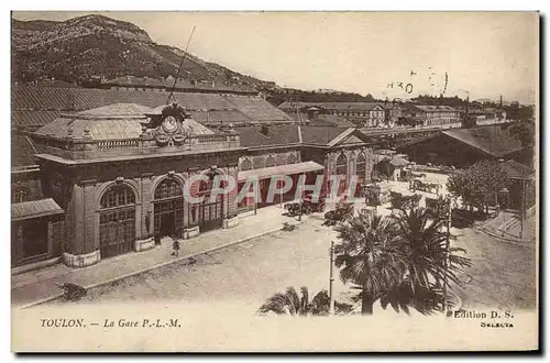 Cartes postales Toulon La Gare P L M