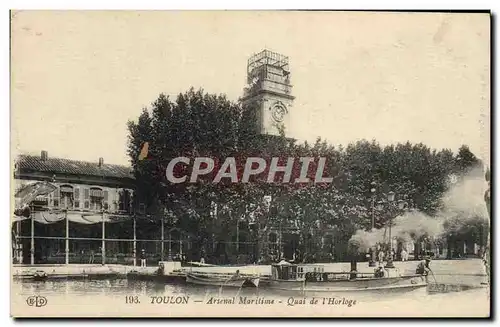 Cartes postales Toulon Arsenal Maritime Quai de l'Horloge