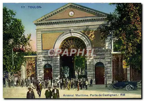 Cartes postales Toulon Arsenal Maritime Porte de Castignan