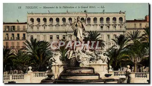 Cartes postales Toulon Monument de la Federation et le Grand Hotel