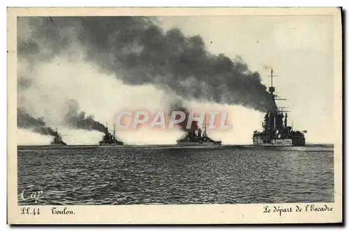 Cartes postales Toulon Le depart de l&#39Escadre Bateaux