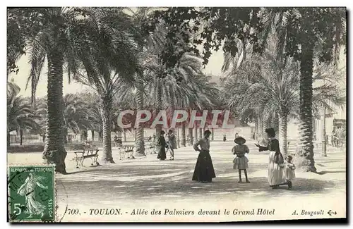 Cartes postales Toulon Allee des Palmiers devant le Grand Hotel