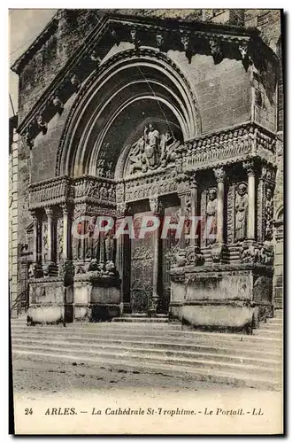 Ansichtskarte AK Arles La Cathedrale St Trophime Le Portail