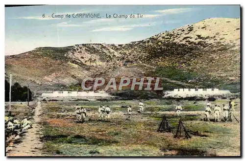 Cartes postales Camp de Carpiagne Le Champ de Tir Militaria