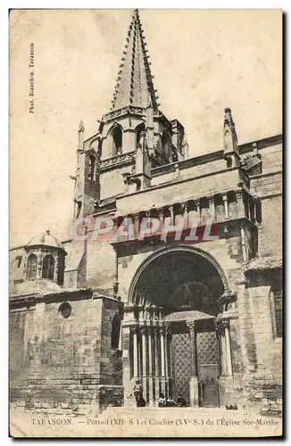 Cartes postales Tarascon Portail et Clocher de L&#39Eglise St Marthe