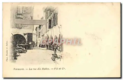 Cartes postales Tarascon La Rue Des Halles