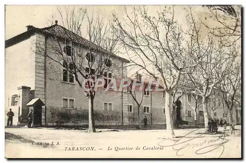 Cartes postales Tarascon Le Quartier De Cavalerie Militaria