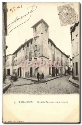 Cartes postales Tarascon Ruse St Antoine et Du Refuge