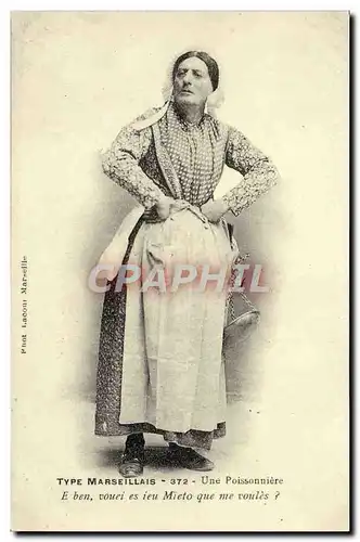 REPRO Marseille Une Poissonniere Type marseillais Folklore