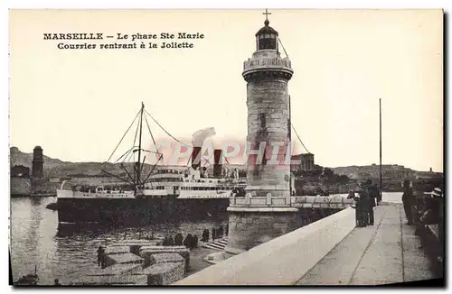 Ansichtskarte AK Marseille Le Phare Ste Marie Courrier rentrant a la Joliette Bateau