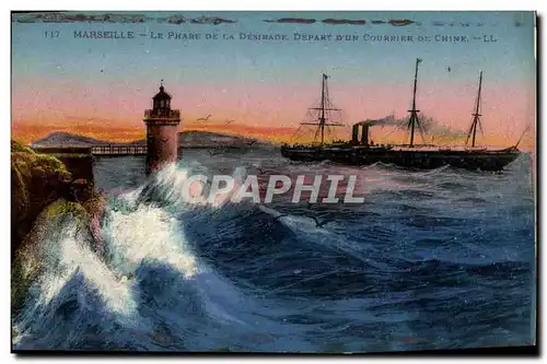 Cartes postales Marseille Le Phare de la Desirade Depart d&#39une Courrier de Chine Bateau