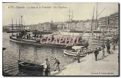 Cartes postales Marseille Le quai de la fraternite Un torpilleur Bateau