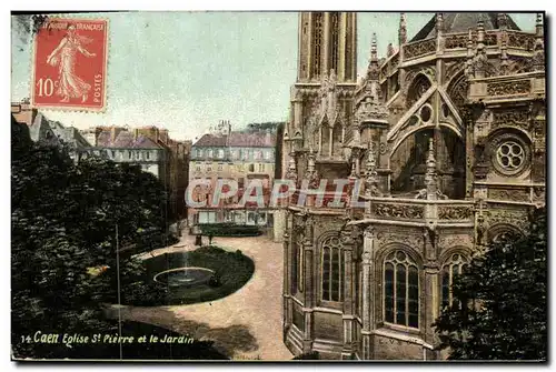 Ansichtskarte AK Caen Eglise Saint Pierre et le jardin