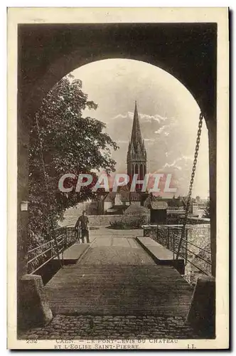 Ansichtskarte AK Caen L&#39Eglise Saint Pierre Pont Levis Du Chateau