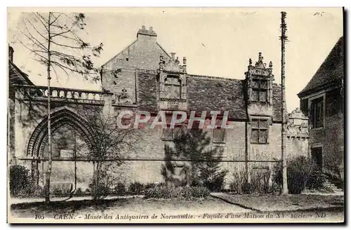 Ansichtskarte AK Caen Musee des Antiquaires Facade du 15eme