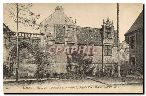 Ansichtskarte AK Caen Musee des Antiquaires Facade d&#39une Maison du 16eme