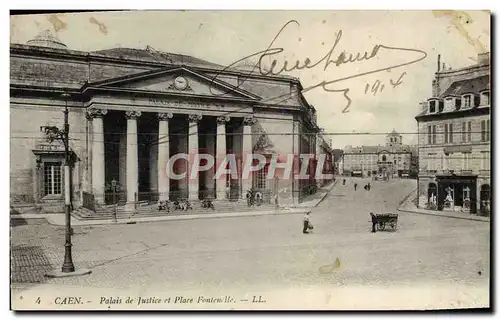 Ansichtskarte AK Caen Le Palais du Justice et le Place Fontenelle