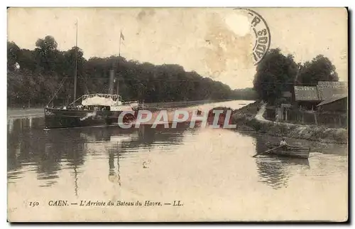 Ansichtskarte AK Caen L&#39Arrivee du Bateau du Havre