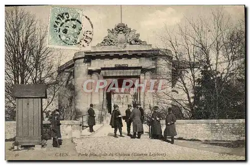 Cartes postales Caen Porte Principale du Chateau Caserne Lefebvre Militaria