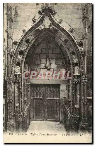 Ansichtskarte AK Caen L&#39Eglise Saint Sauveur Le Portail